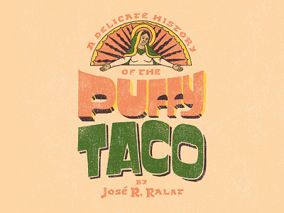 The Puffy Taco editorial illustration handlettering illustration illustrator lettering magazine puffy taco taco tacos texas monthly type typography wordmark