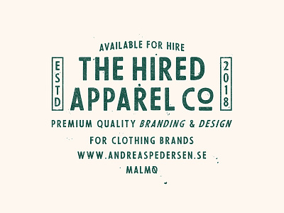 The Hired Apparel Co - Andy Available For Hire available for hire branding clothing label graphic designer handlettering illustration lettering logo logotype typography