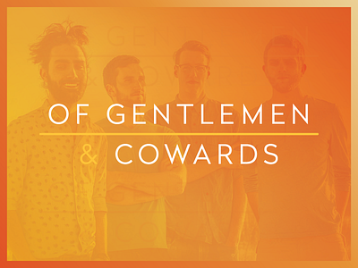 Of Gentlemen & Cowards band indie logo music rock