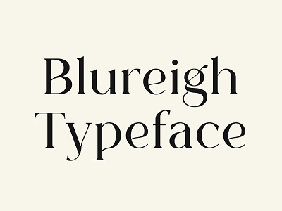 Blureigh Typeface brand design branding design display font display type elegant font font lettering poster design serif font type type design typeface typography