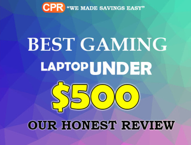 Best Gaming Laptop under $500 best gaming laptop under 500