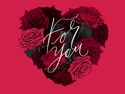 For you art artwork banner calligraphy card celebration chalk day decoration design drawn engraving flowers gift greeting hand heart roses style tattoo