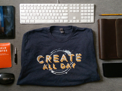 Gradient9 Create All Day Shirt Design all day apparel create gradient gradient9 ink iowa splat