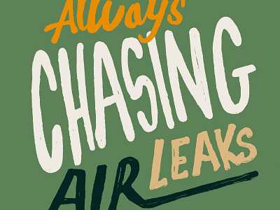 Always Chasing Air Leaks air custom cycle gritty hand lettering moped mopedarmy moto motorcycle motto scooter