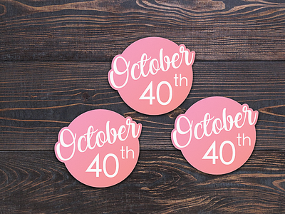 October 40th Stickers