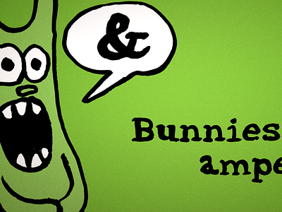 Bunnies love ampersands!