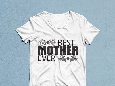 Best Mother T-shirt Design 2022 2023 animation best 2022 best design best mom best mother branding christmas design graphic design logo love mother mahadi hasan mother day new year vector