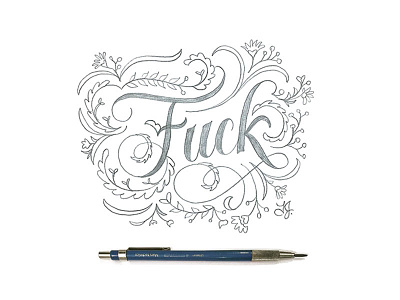 Fuck cursive hand lettering lettering letters process script lettering sketch