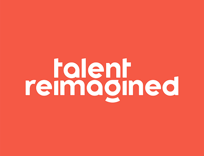 Talent Reimagined - Branding and Website brand identity brand positioning color palette digital logo typography ui website design websitedesign
