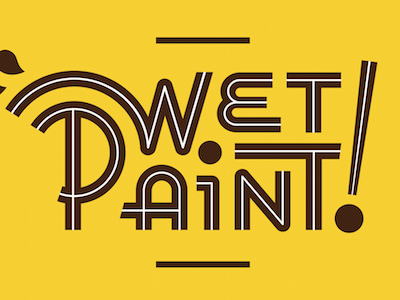 Wet Paint