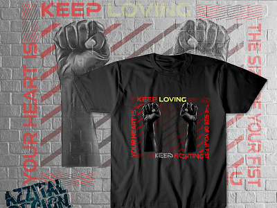 Keep Loving cities design fist graphic design illustration keep loving street art struggling t shirt