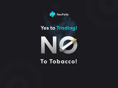 No Tobacco Day ! animation banner banner ad bot branding cryptocurrency design nexfolio poster promotion video tobacco day trading video