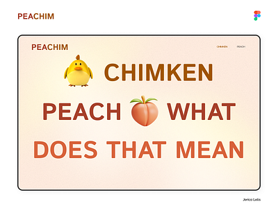 Peachim What Does That Mean? (Hero Design) 3d branding chicken design graphic design hero design illustration logo peach typography ui ux vector