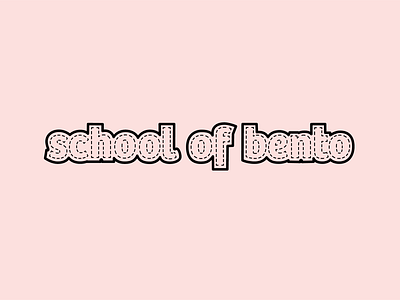 School of Bento Logo banner bento bentobox design font food illustration japan kawaii lettering logo logo design onigiri pink poster print typography ui vector workshop