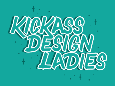 Kickass Design Ladies