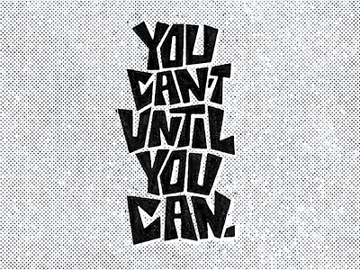 You Can encouragement hand lettering ipad lettering lettering letters mental health sketch type type design