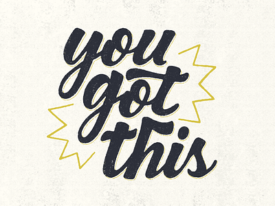 You Got This calligraphy distress hand lettering ipad lettering procreate script texture type