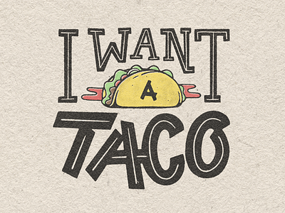 Tacooooo food hand lettering illustration lettering mexican food taco texture