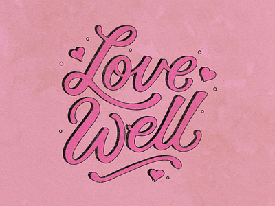 Love Well