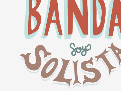 No soy Banda…lettering handmade lettering tweet