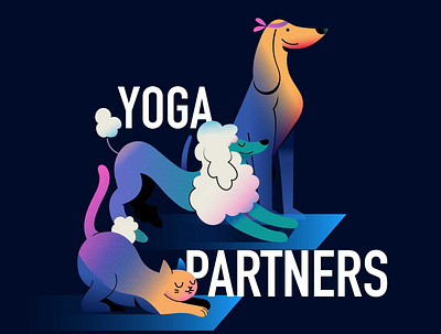 Yoga partners branding cat color design dog gradients illustration illustrator pets poodle vector yoga