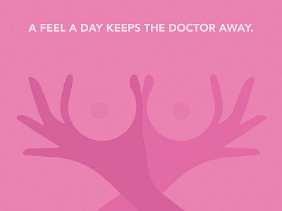 A Feel a Day Keeps the Doctor Away breast cancer cancer doctor health illustration pink save the boobies vector