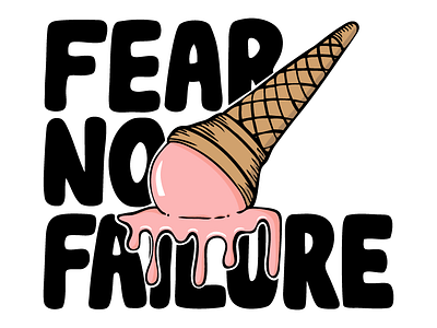 fear no failure