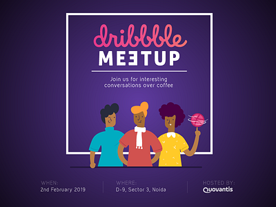 Noida Dribbble Meetup- Quovantis