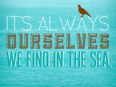 Sea design graphic design quote type typography