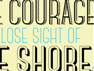 The Shore quote type typography design graphic design