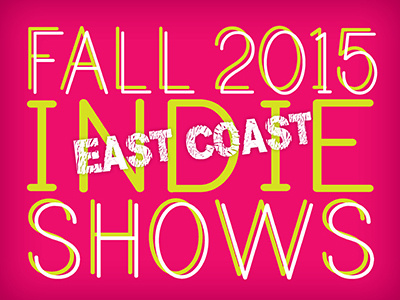 Indie Shows graphicdesign design typography type indiebands indierock indieconcerts indieshows indiemusic music indie eastcoast