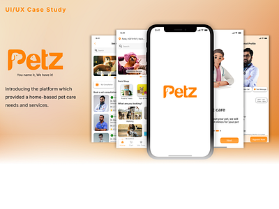 Petz UI/UX Case Study app branding design figma ui ux