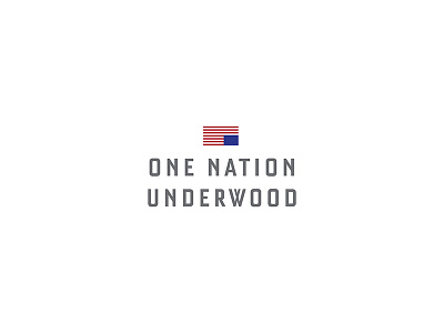 One Nation Underwood flag frank underwood hose of cards netflix