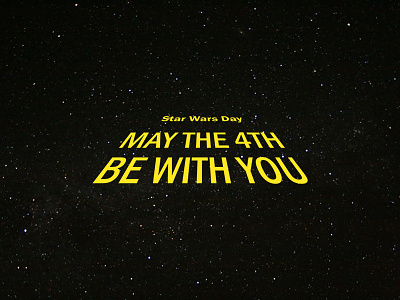 Star Wars Day may the 4th be with you star wars star wars day