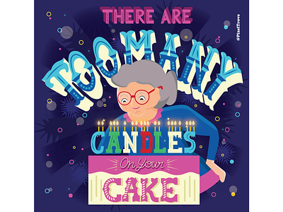 Hand lettered fun birthday card adobe birthday cake candles card childrensbook design digitalart friends fun grandma graphic design greeting card illustration illustrator joyful kidlit sarcastic vector wish