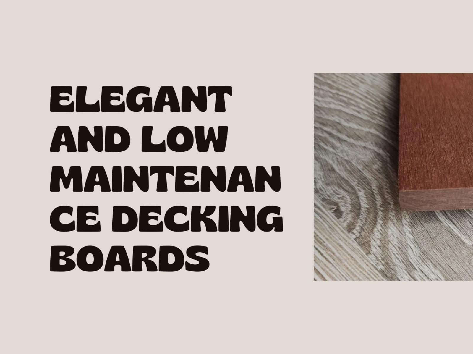 Elegant And Low Maintenance Decking Boards by Easy Decking Wholesalers