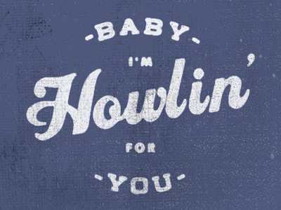Howlin' For You texture type