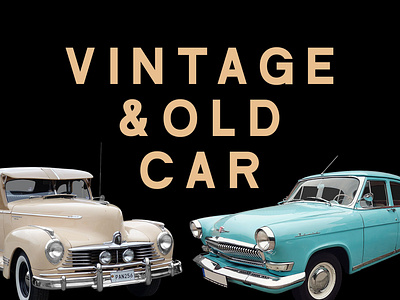 Vintage & Old Car Vector branding design film texture illustration jpg old car png resources typography ui vector vintage vintage car