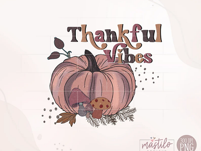 Thankful Vibes Png app branding design graphic design illustration logo typography ui ux vector