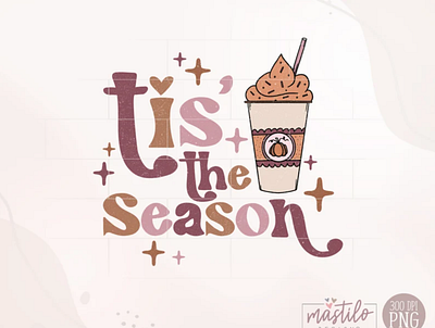 Tis the Season Fall Retro Png app branding design graphic design illustration logo typography ui ux vector