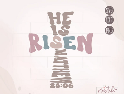 He Is Risen SVG, Cross Svg, Easter Sv app branding design graphic design illustration logo typography ui ux vector