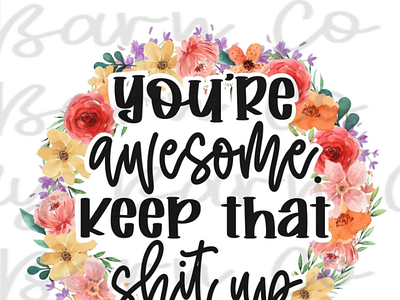 You’re Awesome PNG | Instant Download