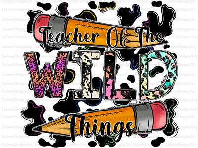 Teacher of the wild things png Sublimation Design Png