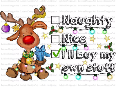 Naughty Nice I Will Buy My Own Stuff Png 3d animation app branding design graphic design illustration logo ui vector