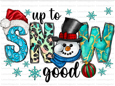 Up To Snow Good Png, Let It Snow Png