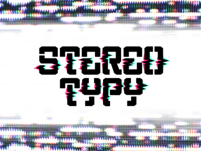Stereo Typy digital electronic fresh funk glitch magic music noise rap stereo trap