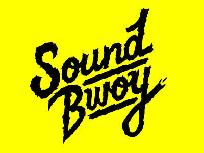 Sound Bwoy dj filip komorowski letters mix music raw script sound typography