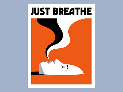 Just Breathe anxiety breath coronavirus covid-19 fear illustration lady mental health poster vector