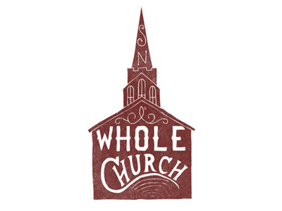 Whole Church church hand drawn illustration illustration type typography