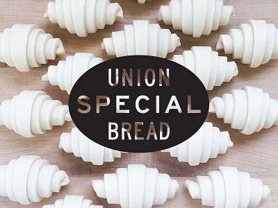Union Special Bread